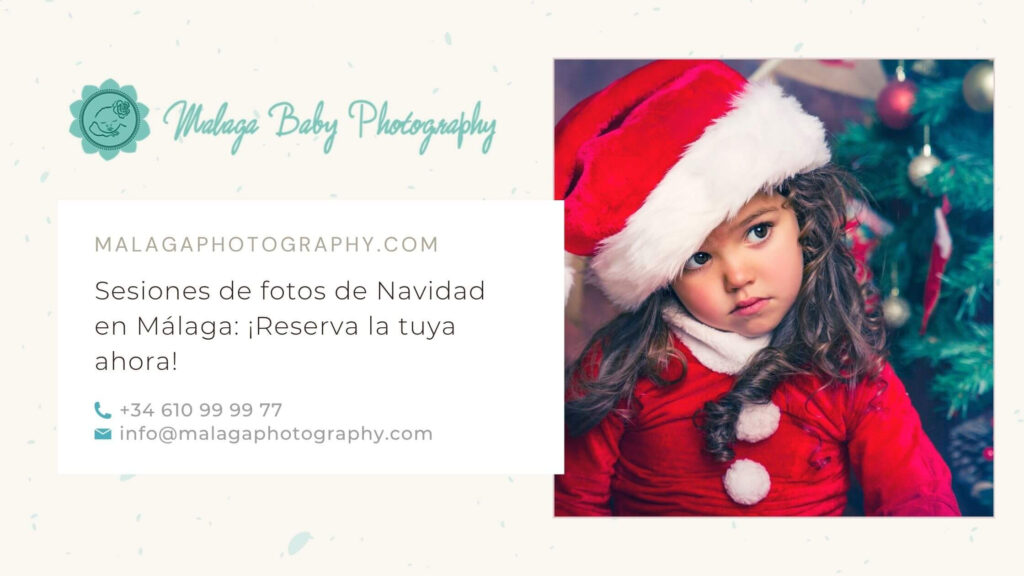 Sesiones de fotos de Navidad en Málaga: ¡Reserva la tuya ahora!